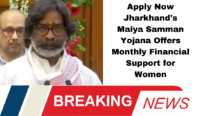 Apply Now Jharkhand's Maiya Samman Yojana Offers Monthly Financial Support for Women