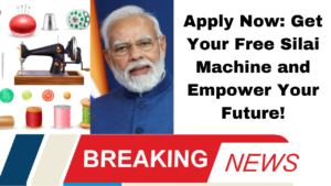 Apply Now: Get Your Free Silai Machine and Empower Your Future!