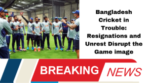 Bangladesh Cricket in Trouble: Resignations and Unrest Disrupt the Game image