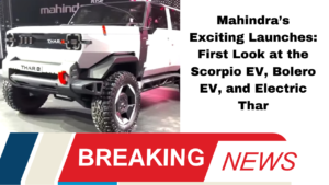 Mahindra’s Exciting Launches: First Look at the Scorpio EV, Bolero EV, and Electric Thar