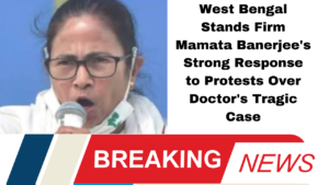 *West Bengal Stands Firm Mamata Banerjee's Strong Response to Protests Over Doctor's Tragic Case