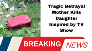 Tragic Betrayal Mother Kills Daughter Inspired by TV Show