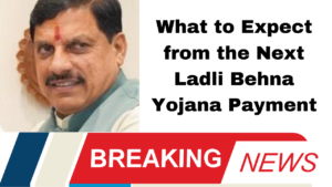 What to Expect from the Next Ladli Behna Yojana Payment