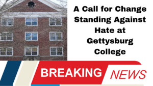 A Call for Change Standing Against Hate at Gettysburg College