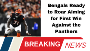 Bengals Ready to Roar Aiming for First Win Against the Panthers