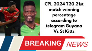 CPL 2024 T20 21st match winning percentage according to telegram Guyana Vs St Kitts