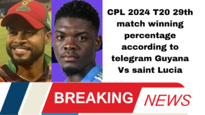 Check out the winning percentage of Guyana amazon warriors vs saint Lucia kings 29th CPL T20 match 2024