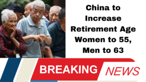 China to Increase Retirement Age Women to 55, Men to 63