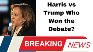 Harris vs Trump Who Won the Debate?