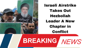 Israeli Airstrike Takes Out Hezbollah Leader A New Chapter in Conflict