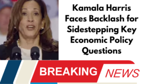 Kamala Harris Faces Backlash for Sidestepping Key Economic Policy Questions