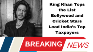 King Khan Tops the List Bollywood and Cricket Stars Lead India’s Top Taxpayers
