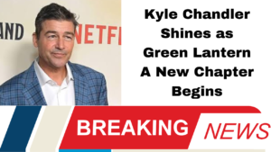 Kyle Chandler Shines as Green Lantern A New Chapter Begins
