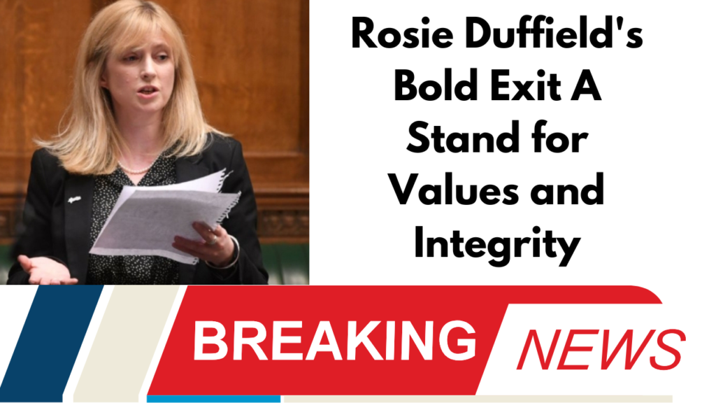 Rosie Duffield's Bold Exit A Stand for Values and Integrity