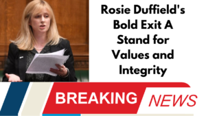 Rosie Duffield's Bold Exit A Stand for Values and Integrity