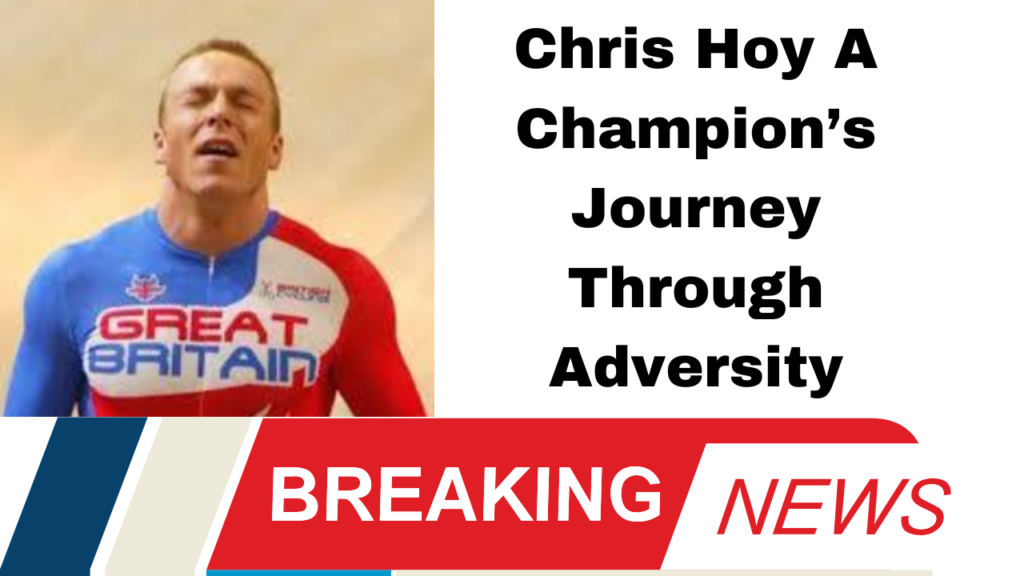 Chris Hoy, cancer diagnosis, Olympic champion, prostate cancer, terminal illness, resilience, family support, chemotherapy, health awareness, sports news, mental health, inspirational stories