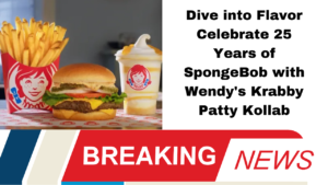 Dive into Flavor Celebrate 25 Years of SpongeBob with Wendy's Krabby Patty Kollab
