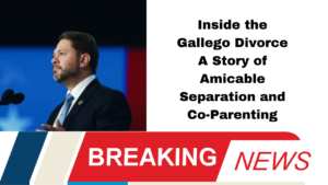 Inside the Gallego Divorce A Story of Amicable Separation and Co-Parenting
