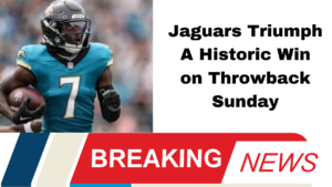Jaguars Triumph A Historic Win on Throwback Sunday