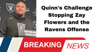 Quinn's Challenge Stopping Zay Flowers and the Ravens Offense