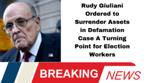 Giuliani, defamation case, Ruby Freeman, Shaye Moss, election workers, legal ruling, accountability, Trump campaign, misinformation, emotional distress, federal court, assets surrender, Georgia election, punitive damages