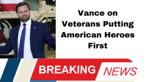 Vance on Veterans Putting American Heroes First