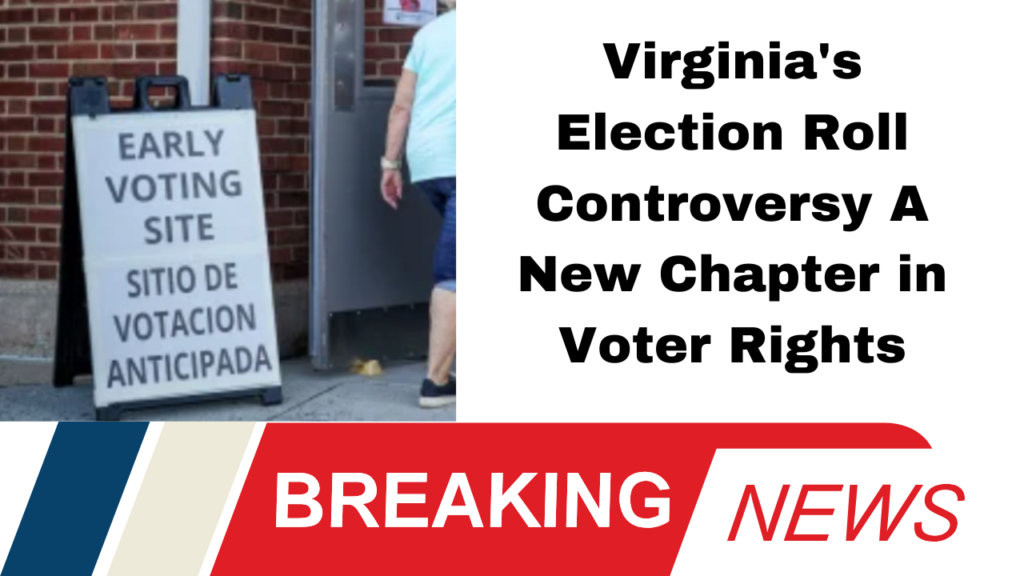 Virginia Supreme Court Ruling Revives Controversial Voter Roll Plan Ahead of Election